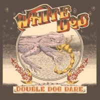 White Dog - Double Dog Dare (Vinyl Lp) in der Gruppe UNSERE TIPPS / Weihnachtsgeschenktipp Vinyl bei Bengans Skivbutik AB (5520873)