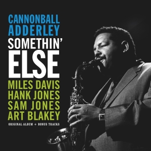 Cannonball Adderley - Somethin' Else in der Gruppe Kommande produkter - 10 procent bei Bengans Skivbutik AB (5521066)