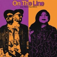 Tobin Jonny & Maya Killtron - On The Line / The Light In All Of U in der Gruppe UNSERE TIPPS / Freitagsveröffentlichungen / Fredag Den 15:e Mars 2024 bei Bengans Skivbutik AB (5521234)