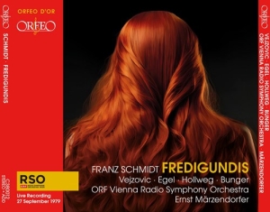 Franz Schmidt - Fredigundis in der Gruppe UNSERE TIPPS / Weihnachtsgeschenktipp CD bei Bengans Skivbutik AB (5521307)