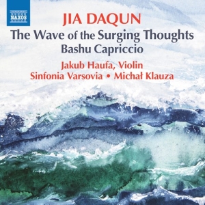 Jia Daqun - The Wave Of Surging Thoughts Bashu in der Gruppe UNSERE TIPPS / Weihnachtsgeschenktipp CD bei Bengans Skivbutik AB (5521353)