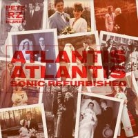 Rheinzand V Pete Blaker - Atlantis Atlantis - Sonic Refurbish in der Gruppe UNSERE TIPPS / Freitagsveröffentlichungen / Fredag den 7:e Juni 2024 bei Bengans Skivbutik AB (5521426)