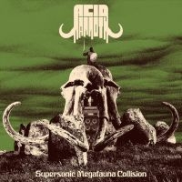 Acid Mammoth - Supersonic Megafauna Collision in der Gruppe Kommande produkter - 10 procent bei Bengans Skivbutik AB (5521441)