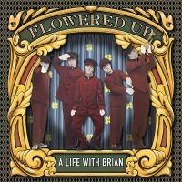 Flowered Up - A Life With Brian in der Gruppe MUSIK / Dual Disc / Pop-Rock bei Bengans Skivbutik AB (5521493)