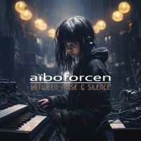 Aiboforcen - Between Noise & Silence (2 Cd) in der Gruppe UNSERE TIPPS / Weihnachtsgeschenktipp CD bei Bengans Skivbutik AB (5521576)