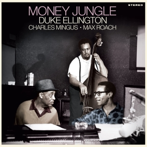 Duke Ellington & Charles Mingus & Max Roach - Money Jungle in der Gruppe UNSERE TIPPS / Weihnachtsgeschenktipp Vinyl bei Bengans Skivbutik AB (5521636)