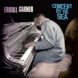 Erroll Garner - Concert By The Sea in der Gruppe UNSERE TIPPS / Weihnachtsgeschenktipp Vinyl bei Bengans Skivbutik AB (5521637)