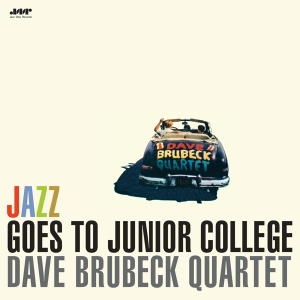 Dave Brubeck Quartet - Jazz Goes To Junior College in der Gruppe UNSERE TIPPS / Weihnachtsgeschenktipp Vinyl bei Bengans Skivbutik AB (5521649)