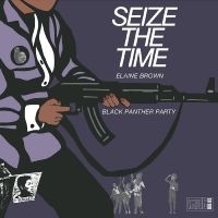 Brown Elaine/Black Panther Party - Seize The Time (Deep Purple Vinyl) in der Gruppe UNSERE TIPPS / Weihnachtsgeschenktipp Vinyl bei Bengans Skivbutik AB (5521815)