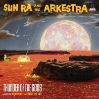 Sun Ra - Thunder Of The Gods in der Gruppe VINYL / Jazz bei Bengans Skivbutik AB (5521918)