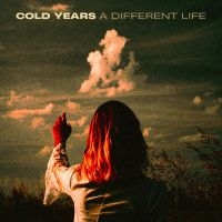 Cold Years - A Different Life in der Gruppe VINYL / Pop-Rock bei Bengans Skivbutik AB (5521958)