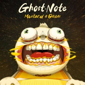 Ghost-Note - Mustard N'onions in der Gruppe UNSERE TIPPS / Weihnachtsgeschenktipp CD bei Bengans Skivbutik AB (5522098)