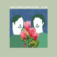 James Elkington And Nathan Salsburg - All Gist in der Gruppe CD / World Music bei Bengans Skivbutik AB (5522182)