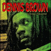 Brown Dennis - Lovers Paradise in der Gruppe VINYL / Reggae bei Bengans Skivbutik AB (5522333)