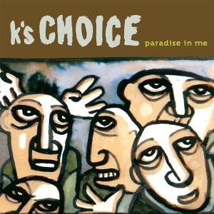 K's Choice - Paradise In Me in der Gruppe UNSERE TIPPS / Weihnachtsgeschenktipp Vinyl bei Bengans Skivbutik AB (5522391)