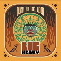 Lie Heavy - Burn To The Moon in der Gruppe CD / Hårdrock,Pop-Rock bei Bengans Skivbutik AB (5522514)