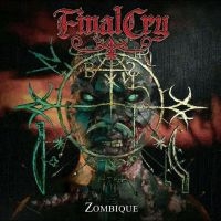 Final Cry - Zombique in der Gruppe CD / Hårdrock bei Bengans Skivbutik AB (5522778)