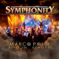 Symphonity - Marco Polo: Live In Europe in der Gruppe CD / Hårdrock bei Bengans Skivbutik AB (5522802)