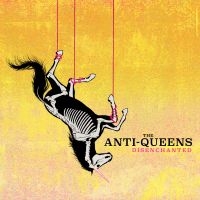 Anti- Queens The - Disenchanted in der Gruppe CD / Pop-Rock bei Bengans Skivbutik AB (5523216)