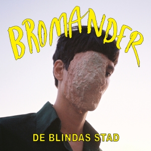 Bromander - De Blindas Stad in der Gruppe VINYL / Pop-Rock bei Bengans Skivbutik AB (5523348)