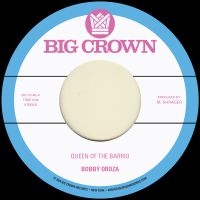 Bobby Oroza - Queen Of The Barrio B/W Goddess in der Gruppe VINYL / RnB-Soul bei Bengans Skivbutik AB (5523624)