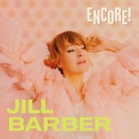 Barber Jill - Encore! (Chartreuse Vinyl) in der Gruppe UNSERE TIPPS / Freitagsveröffentlichungen / Fredag den 14:e Juni 2024 bei Bengans Skivbutik AB (5523636)