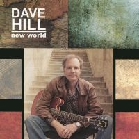 Dave Hill - New World in der Gruppe CD / Jazz bei Bengans Skivbutik AB (5523641)