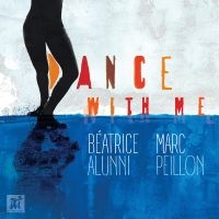 Beatrice Alunni & Marc Peillon - Dance With Me in der Gruppe CD / Jazz bei Bengans Skivbutik AB (5523681)