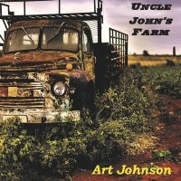 Art Johnson - Uncle John's Farm in der Gruppe CD / Pop-Rock bei Bengans Skivbutik AB (5523718)