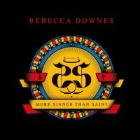 Downes Rebecca - More Sinner Than Saint in der Gruppe VINYL / Pop-Rock bei Bengans Skivbutik AB (5523816)