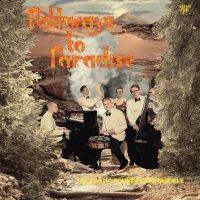 Ixtahuele - Pathways To Paradise in der Gruppe UNSERE TIPPS / Weihnachtsgeschenktipp CD bei Bengans Skivbutik AB (5524105)