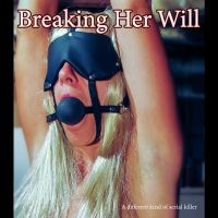 Breaking Her Will: The Director's C - Breaking Her Will: The Director's C in der Gruppe Taschenbücher bei Bengans Skivbutik AB (5524418)