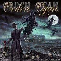 Orden Ogan - The Order Of Fear in der Gruppe UNSERE TIPPS / Freitagsveröffentlichungen / Fredag den 5:e Juli 2024 bei Bengans Skivbutik AB (5525966)