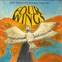 Ebba Bergkvist & The Flat Tire Band - Four Wings in der Gruppe UNSERE TIPPS / Weihnachtsgeschenktipp Vinyl bei Bengans Skivbutik AB (5526006)