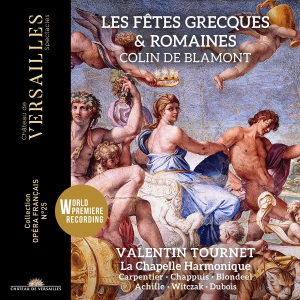 La Chapelle Harmonique Valentin To - Blamont: Les Fetes Grecques Et Roma in der Gruppe CD / Klassiskt bei Bengans Skivbutik AB (5532776)