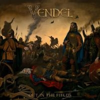 Vendel - Out In The Fields in der Gruppe UNSERE TIPPS / Freitagsveröffentlichungen / Fredag den 26:e Juli 2024 bei Bengans Skivbutik AB (5536032)