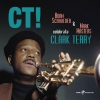 Adam Schroeder & Mark Masters - Ct! Celebrate Clark Terry in der Gruppe VINYL / Jazz bei Bengans Skivbutik AB (5538844)