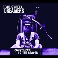 Dead Street Dreamers - Countdown To The Reaper in der Gruppe CD / Pop-Rock bei Bengans Skivbutik AB (5538858)