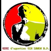 D'agostino Gigi - Gin Lemon E.P. in der Gruppe MUSIK / Dual Disc / Pop-Rock bei Bengans Skivbutik AB (5538879)