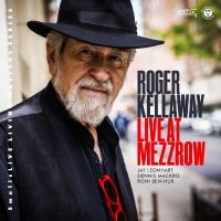 Roger Kellaway - Live At Mezzrow in der Gruppe CD / Jazz bei Bengans Skivbutik AB (5538908)