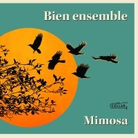 Mimosa - Bien Ensemble in der Gruppe CD / Jazz bei Bengans Skivbutik AB (5538912)