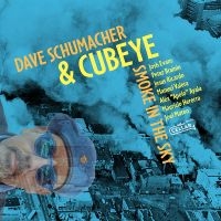 David Schumacher & Cubeye - Smoke In The Sky in der Gruppe CD / Jazz bei Bengans Skivbutik AB (5538916)