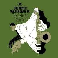 Bob Mover & Walter Davis Jr. - The Salerno Concert in der Gruppe CD / Jazz bei Bengans Skivbutik AB (5538917)