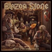 Blazon Stone - Hymns Of Triumph And Death in der Gruppe UNSERE TIPPS / Freitagsveröffentlichungen / Fredag den 7:e Juni 2024 bei Bengans Skivbutik AB (5538944)