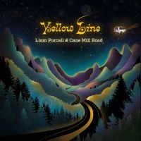 Liam Purcell & Cane Mill Road - Yellow Line in der Gruppe CD / Country bei Bengans Skivbutik AB (5538971)