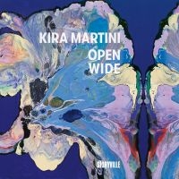 Martini Kira - Open Wide in der Gruppe CD / Jazz bei Bengans Skivbutik AB (5539509)