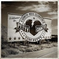 Various Artists - Petty Country: A Country Music Celebration of Tom Petty in der Gruppe UNSERE TIPPS / Freitagsveröffentlichungen / Fredag den 21:a Juni 2024 bei Bengans Skivbutik AB (5539524)