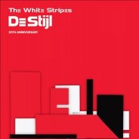 White Stripes - De Stijl - 20Th Anniversary in der Gruppe UNSERE TIPPS / Weihnachtsgeschenktipp Vinyl bei Bengans Skivbutik AB (5539600)