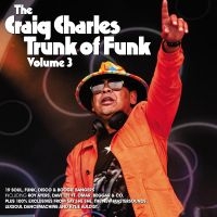 Various Artists - The Craig Charles Trunk Of Funk Vol in der Gruppe UNSERE TIPPS / Freitagsveröffentlichungen / Fredag den 5:e Juli 2024 bei Bengans Skivbutik AB (5539678)