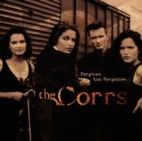 THE CORRS - FORGIVEN, NOT FORGOTTEN in der Gruppe CD / Pop-Rock bei Bengans Skivbutik AB (553970)